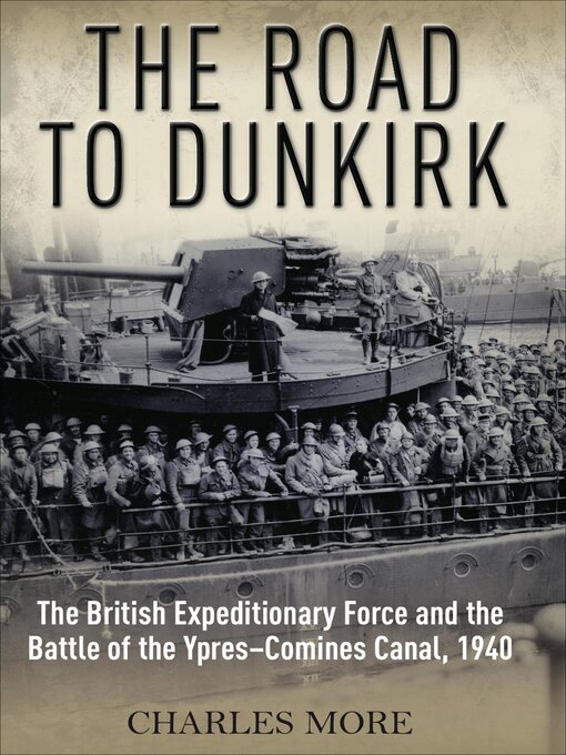 Title details for The Road to Dunkirk by Charles More - Available